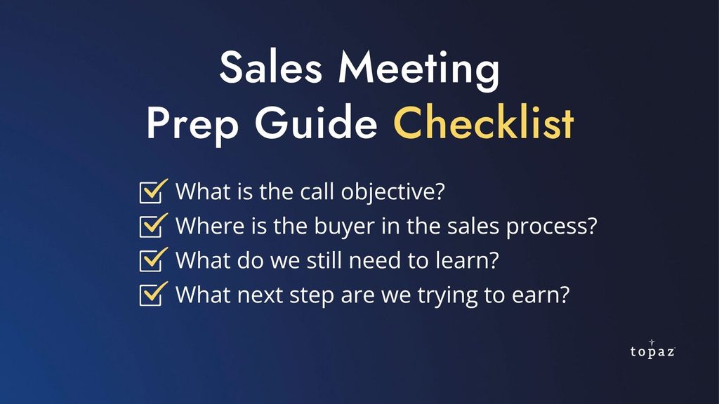 How to Prepare Salespeople and Subject Matter Experts for Better Sales Calls 2 topaz branded graphic visualizing the content of the sales meeting prep guide checklist with 4 checkmarked items.